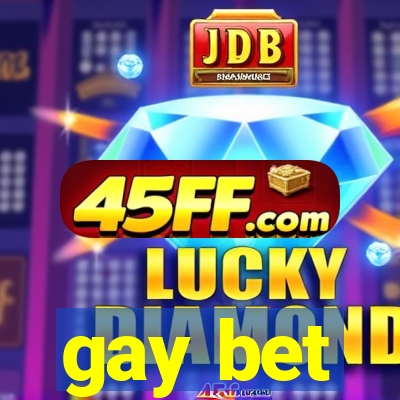 gay bet